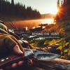 Beyond the Hunt | Exploring the Wilderness with a Trusty Hunting Knife